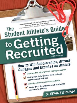cover image of The Student Athlete's Guide to Getting Recruited